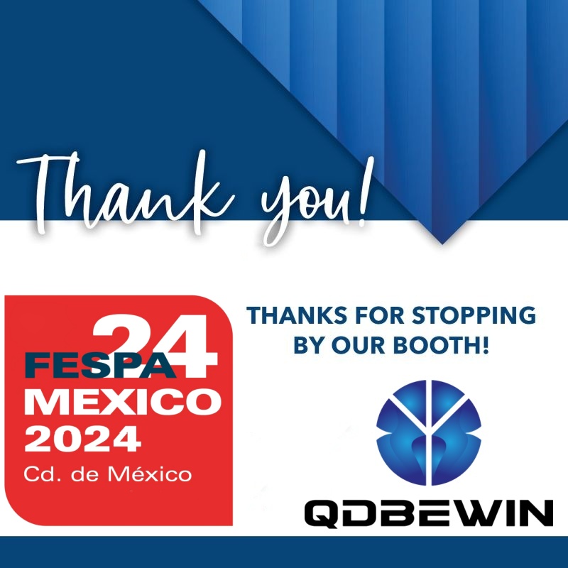 Прекрасные воспоминания Be-Win Group о выставке FESPA Expo в Мексике в 2024 году